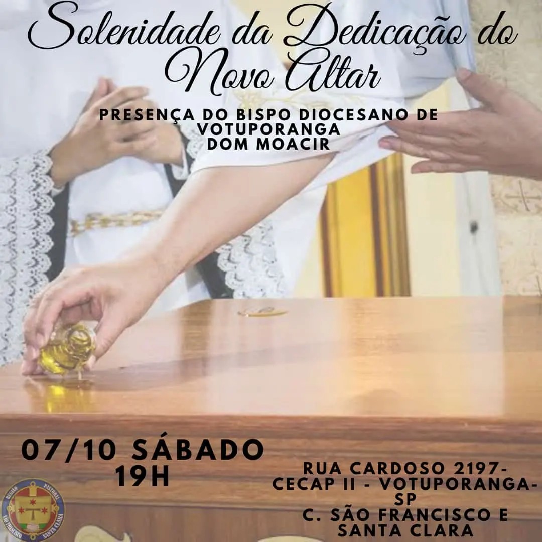 Comunidade São Francisco e Santa Clara promove Solenidade da Dedicação do Novo Altar