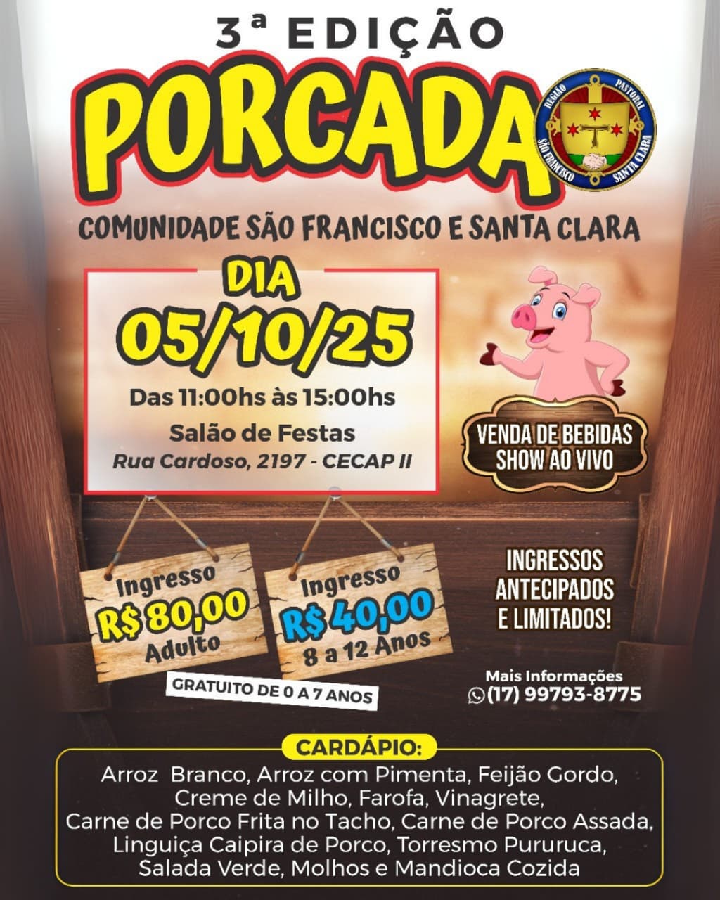 3ª Edição da Porcada da Comunidade São Francisco e Santa Clara!